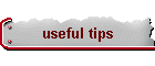 useful tips